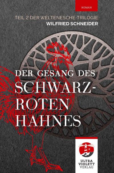 Schneider, W: Gesang des schwarzroten Hahnes