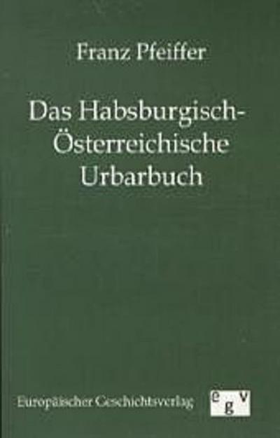 Das Habsburgisch-Österreichische Urbarbuch