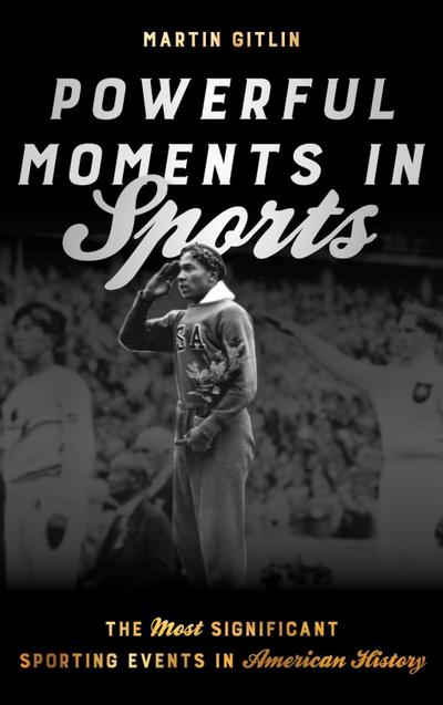Gitlin, M: Powerful Moments in Sports