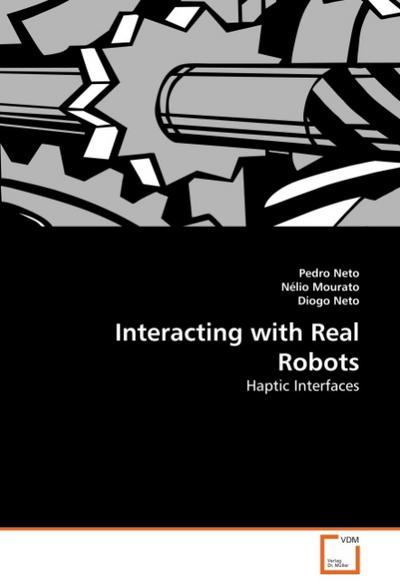 Interacting with Real Robots