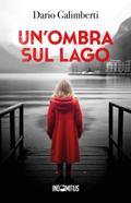 Un’ombra sul lago