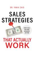 Sales Strategies That Actually Work
