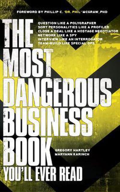 The Most Dangerous Business Book You’ll Ever Read