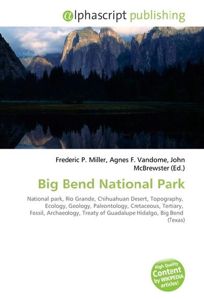 Big Bend National Park - Frederic P. Miller