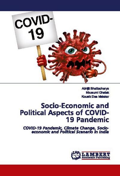 Socio-Economic and Political Aspects of COVID-19 Pandemic