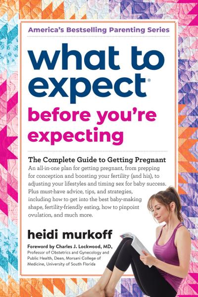 What to Expect Before You’re Expecting