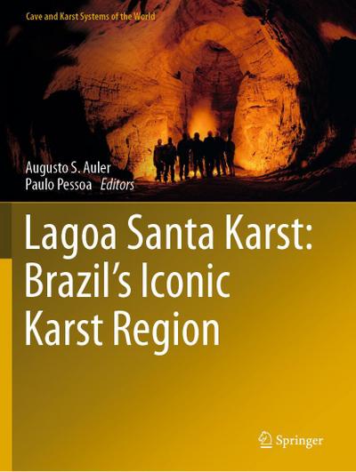 Lagoa Santa Karst: Brazil’s Iconic Karst Region
