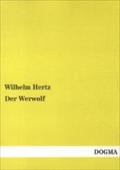 Der Werwolf Wilhelm Hertz Author