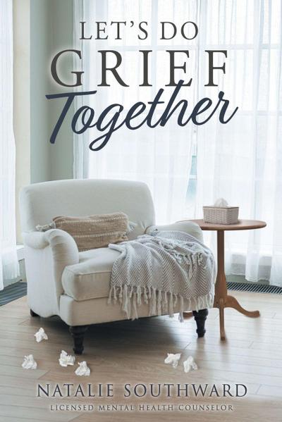 Let’s Do Grief Together