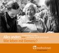 Alles anders - wie leben mit Demenz?, 1 DVD