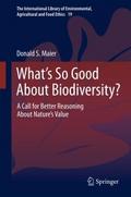 What’s So Good About Biodiversity?