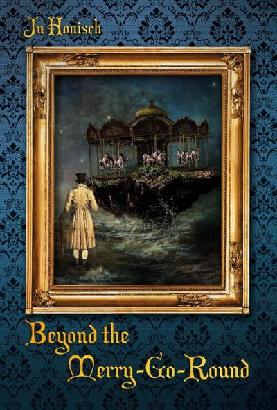 Beyond the Merry-Go-Round (Steam Age Quest, #4)