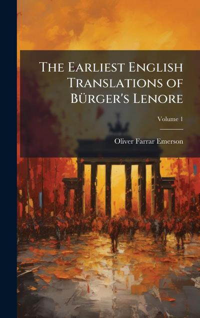 The Earliest English Translations of BÃ1/4rger’s Lenore