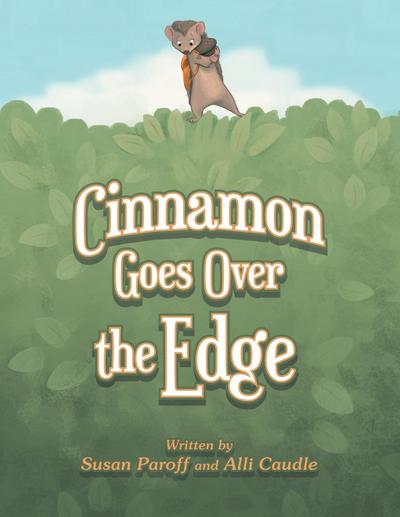Cinnamon Goes over the Edge