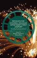 Pathways for Ecclesial Dialogue in the Twenty-Firs