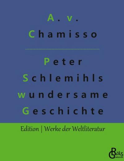 Peter Schlemihls wundersame Geschichte