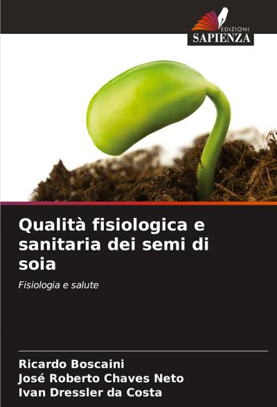 Qualità fisiologica e sanitaria dei semi di soia