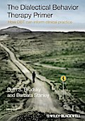 The Dialectical Behavior Therapy Primer