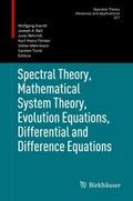 Spectral Theory, Mathematical System Theory, Evolu