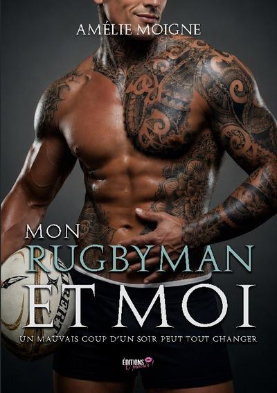 Mon rugbyman et moi