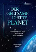 Der seltsame dritte Planet