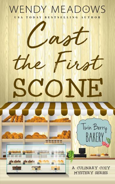 Cast the First Scone (Twin Berry Bakery, #5)
