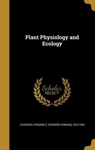 PLANT PHYSIOLOGY & ECOLOGY