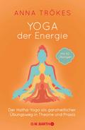 Yoga der Energie von Anna Trökes | Ebook