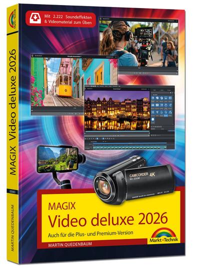 MAGIX Video deluxe 2026 - Das Buch zur Software. Die besten Tipps und Tricks.