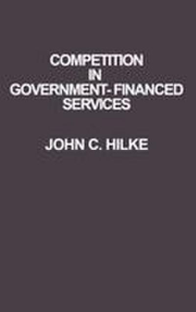Competition in Government-Financed Services