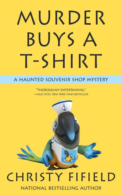 Murder Buys a T-shirt (A Haunted Souvenir Shop Mystery, #1)