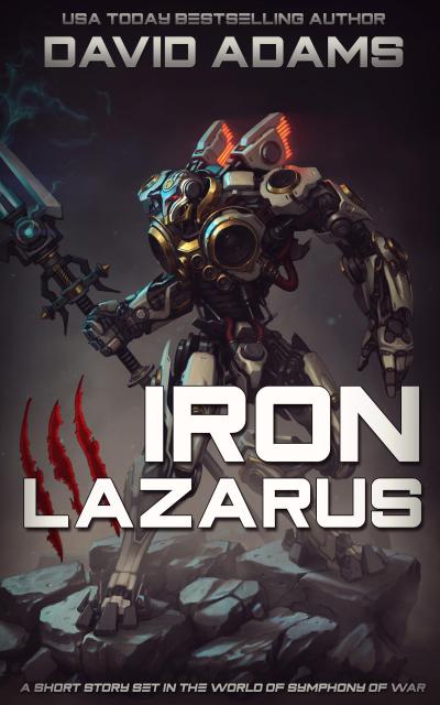 Iron Lazarus (Symphony of War)