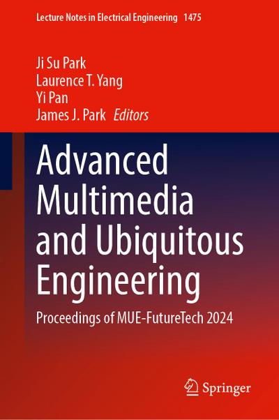 Advanced Multimedia and Ubiquitous Engineering