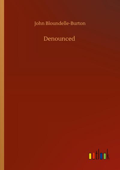 Denounced