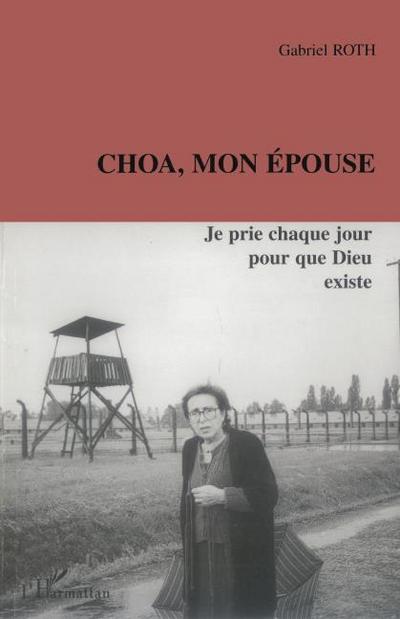 Choa, mon épouse