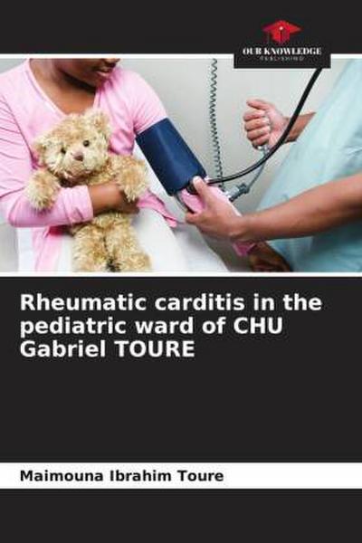 Rheumatic carditis in the pediatric ward of CHU Gabriel TOURE