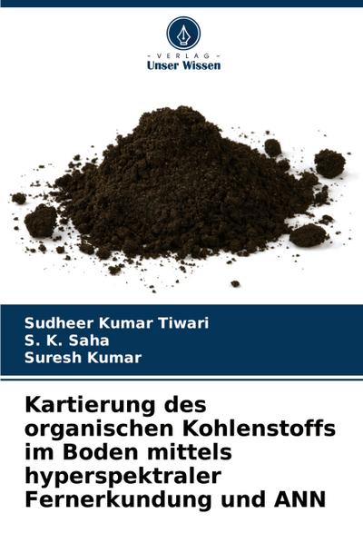 Kartierung des organischen Kohlenstoffs im Boden mittels hyperspektraler Fernerkundung und ANN