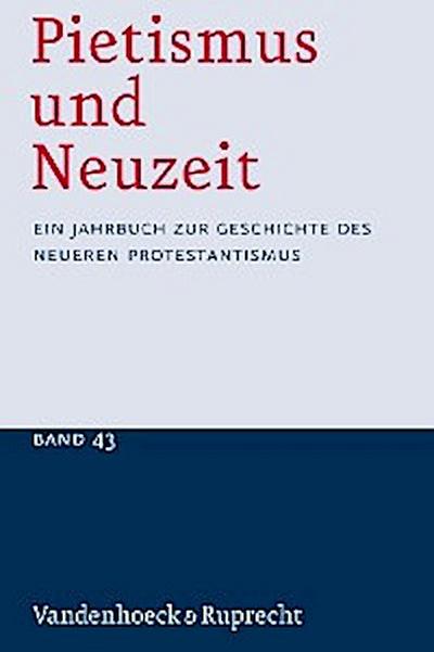 Pietismus und Neuzeit Band 43 – 2017