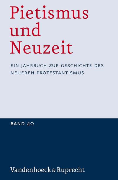 Pietismus und Neuzeit Band 40 - 2014