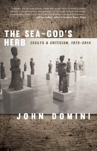 The Sea-God’s Herb: Reviews and Essays