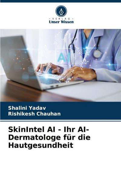 SkinIntel AI - Ihr AI-Dermatologe für die Hautgesundheit