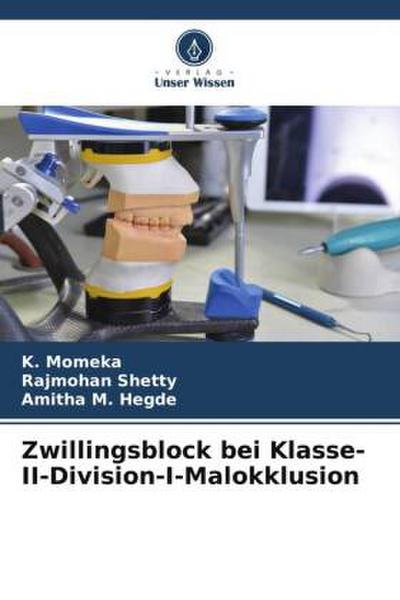 Zwillingsblock bei Klasse-II-Division-I-Malokklusion