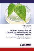 In Vitro Production of Secondary Metabolites of Me