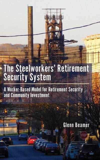 Steelworkers’ Retirement Security System