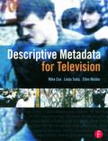 Descriptive Metadata for Television