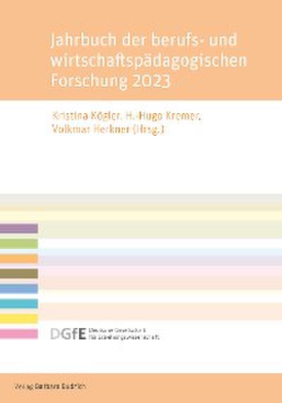 Jahrbuch der berufs- und wirtschaftspädagogischen Forschung 2023