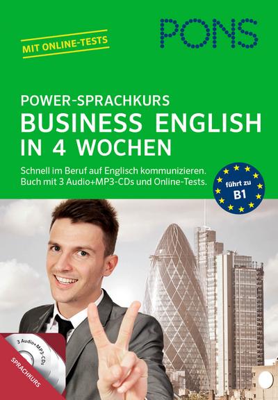 PONS Power-Sprachkurs Business English: So lernen Sie schnell im Beruf auf Englisch kommunizieren. Mit Lernbuch, 3 CDs und Online-Tests.