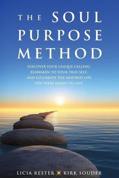 The Soul Purpose Method