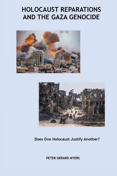 Holocaust Reparations and the Gaza Genocide