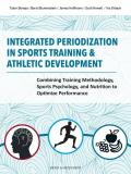 Integrated Periodization in Sports Training & Athletic Development